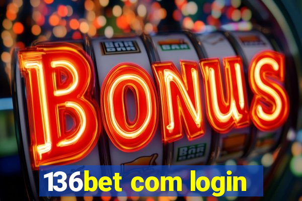 136bet com login